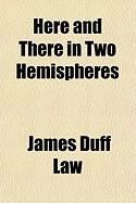 Produktbild: Here and There in Two Hemispheres
