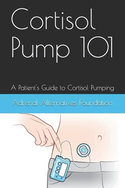 Produktbild: Cortisol Pump101: A Patient's Guide to Managing the Cortisol Pumping Method