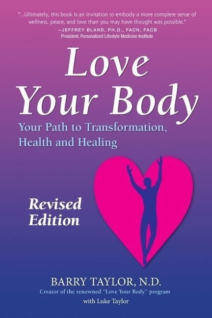 Produktbild: Love Your Body: Your Path to Transformation, Health, and Healing