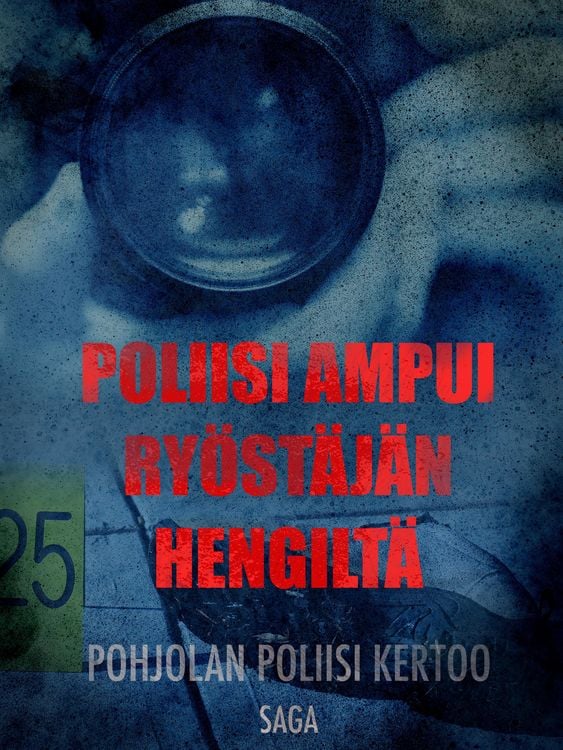 Produktbild: Poliisi ampui ry&ouml;st&auml;j&auml;n hengilt&auml;