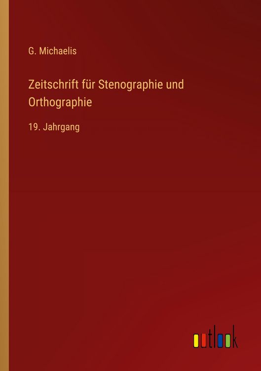 Produktbild: Zeitschrift f&uuml;r Stenographie und Orthographie