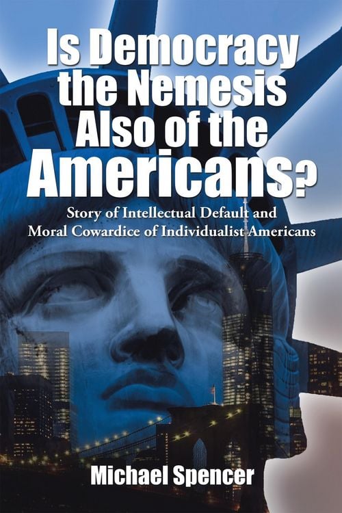 Produktbild: Is Democracy the Nemesis Also of the Americans?