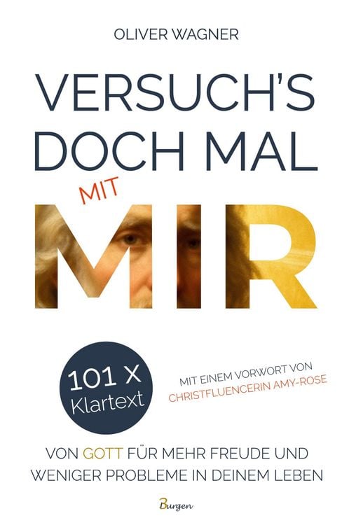 Produktbild: Versuch's doch mal mit MIR! 101 x Klartext von Gott f&uuml;r mehr Freude und weniger Probleme in deinem Leben