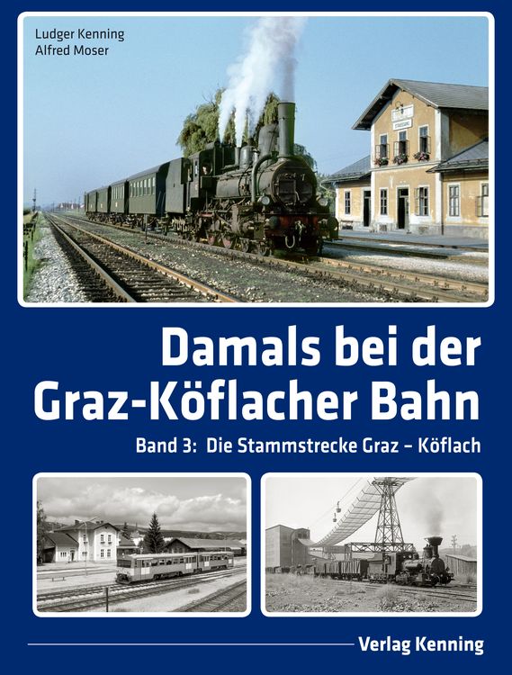 Produktbild: Damals bei der Graz-K&ouml;flacher Bahn