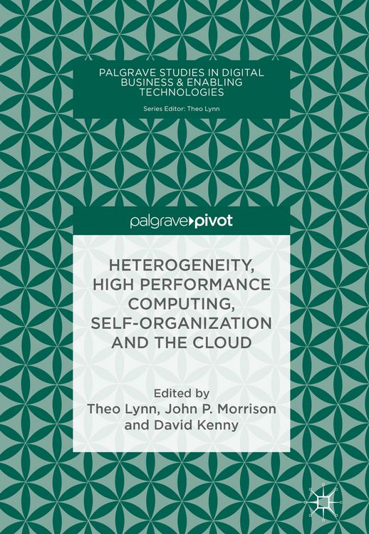 Produktbild: Heterogeneity, High Performance Computing, Self-Organization and the Cloud
