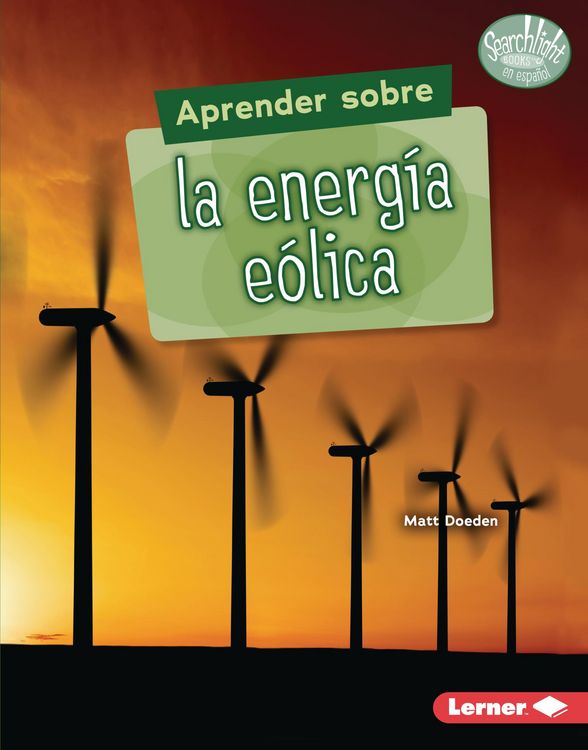 Produktbild: Aprender sobre la energ&iacute;a e&oacute;lica (Finding Out about Wind Energy)
