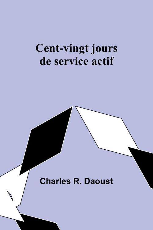 Produktbild: Cent-vingt jours de service actif