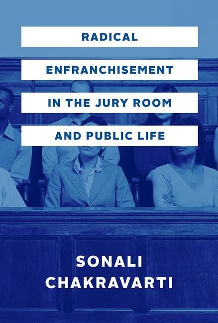 Produktbild: Chakravarti, S: Radical Enfranchisement in the Jury Room and