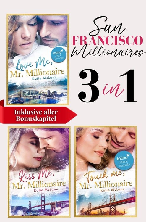 Produktbild: San Francisco Millionaires | Drei spicy Millionaire Romances | Enemies to Lovers &middot; Office Romance &middot; Silver Fox
