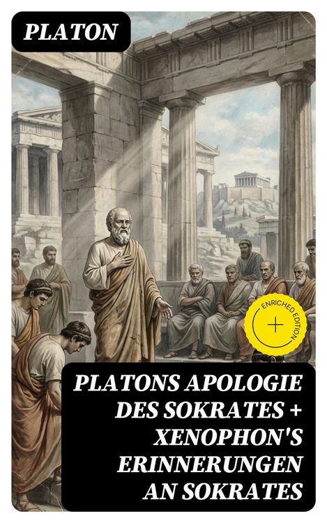 Produktbild: Platons Apologie des Sokrates + Xenophon's Erinnerungen an Sokrates