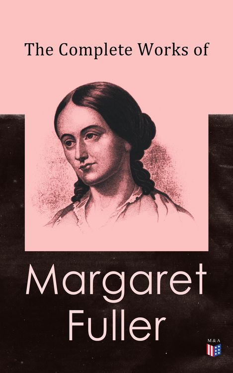 Produktbild: The Complete Works of Margaret Fuller
