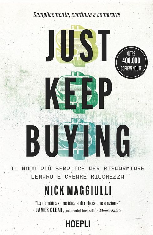 Produktbild: Just keep buying. ll modo pi&ugrave; semplice per risparmiare denaro e creare ricchezza