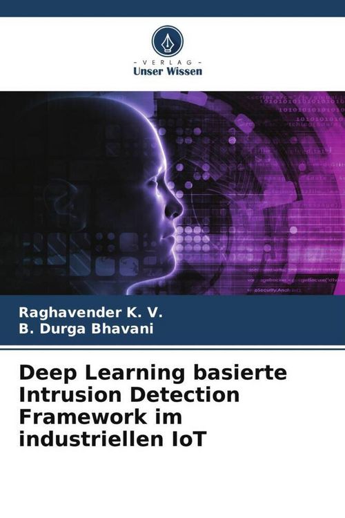 Produktbild: Deep Learning basierte Intrusion Detection Framework im industriellen IoT
