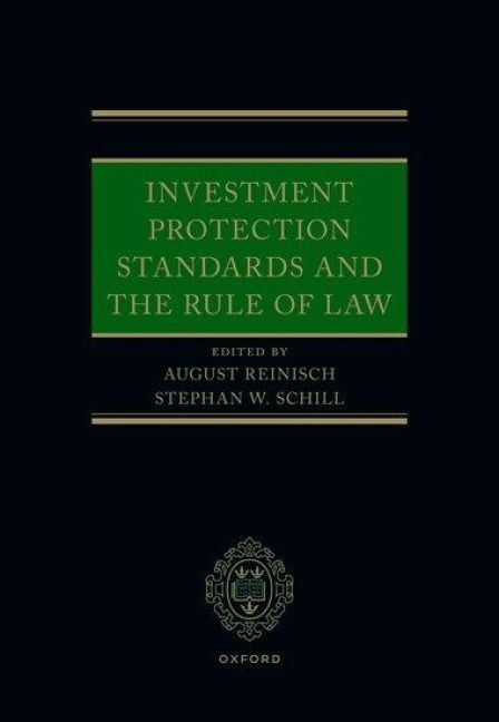 Produktbild: Investment Protection Standards and the Rule of Law