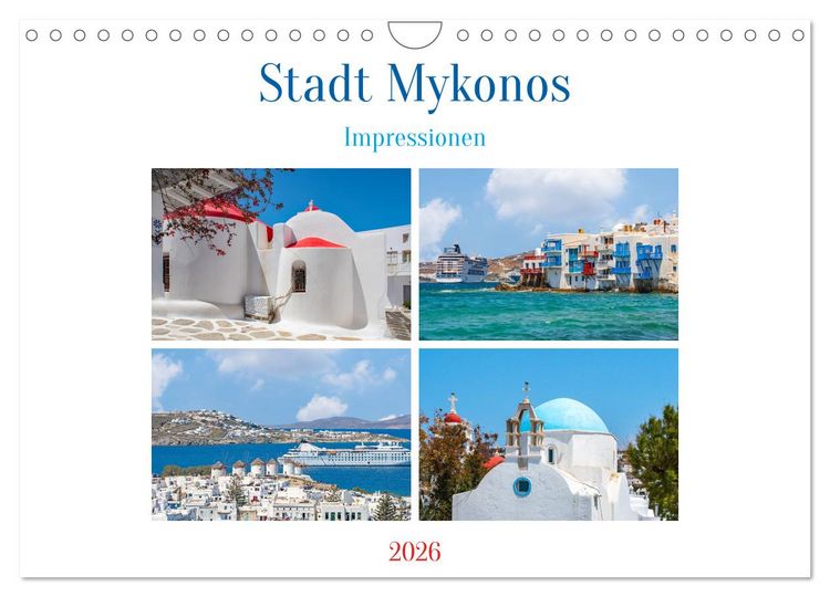 Produktbild: Stadt Mykonos - Impressionen (Wandkalender 2026 DIN A4 quer), CALVENDO Monatskalender