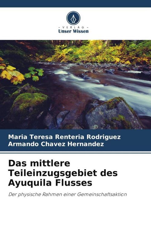 Produktbild: Das mittlere Teileinzugsgebiet des Ayuquila Flusses