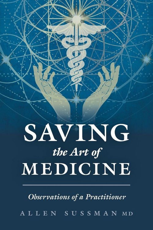 Produktbild: Saving the Art of Medicine