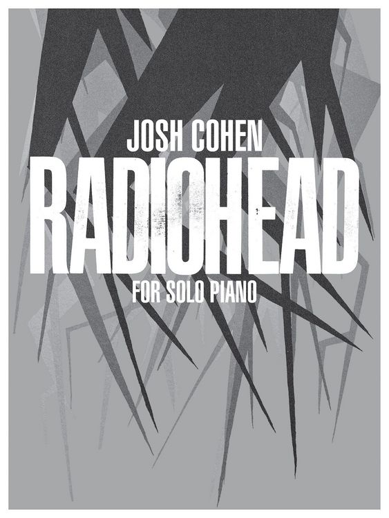 Produktbild: Josh Cohen: Radiohead for Solo Piano