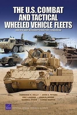 Produktbild: The U.S. Combat and Tactical Wheeled Vehicle Fleets