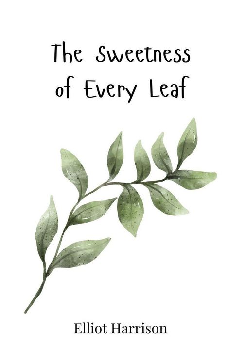 Produktbild: The Sweetness of Every Leaf