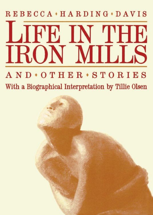 Produktbild: Life in the Iron Mills and Other Stories