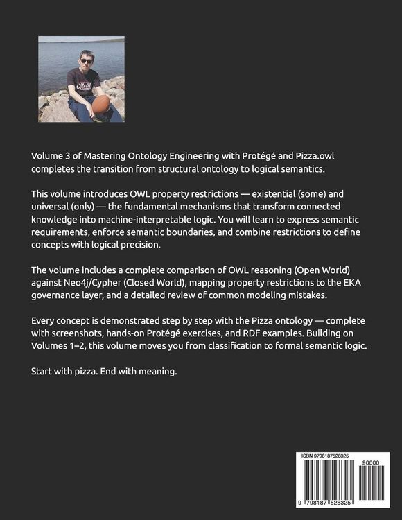 Produktbild: Mastering Ontology Engineering with Prot&eacute;g&eacute; and Pizza.owl - Volume 3 - Chapter 14-16