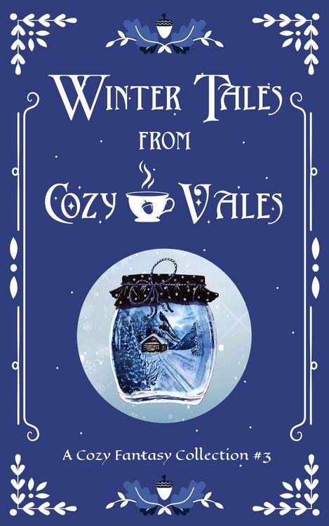 Produktbild: Winter Tales From Cozy Vales (Cozy Vales Collection, #3)