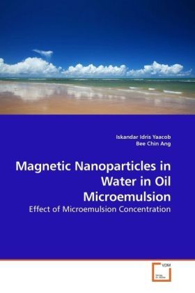 Produktbild: Yaacob, I: Magnetic Nanoparticles in Water in Oil Microemuls