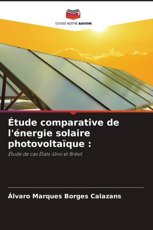 Produktbild: &Eacute;tude comparative de l'&eacute;nergie solaire photovolta&iuml;que :