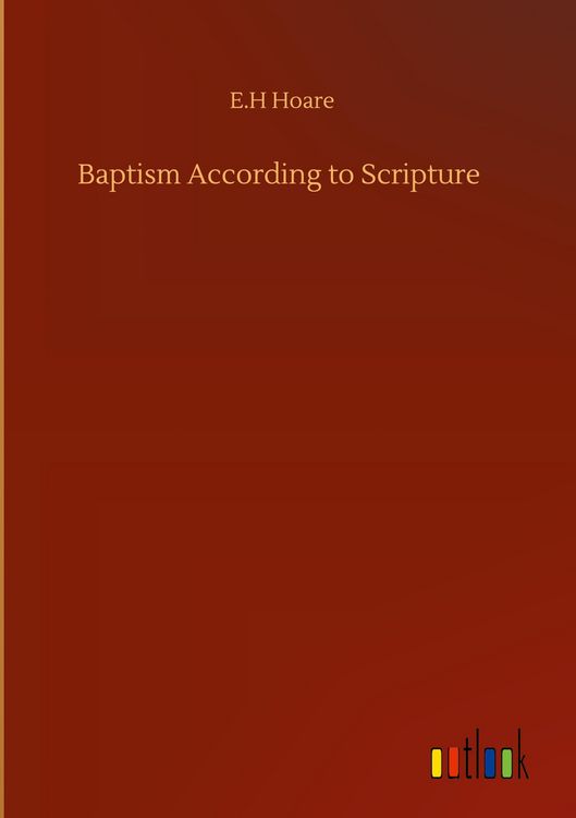 Produktbild: Baptism According to Scripture