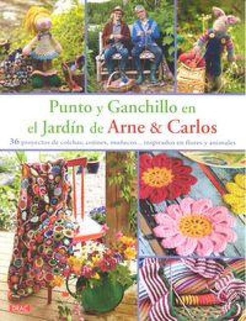 Produktbild: Punto y Ganchillo en el Jard&iacute;n de Arne & Carlos : 36 proyectos de colchas, cojines, mu&ntilde;ecos-- inspirados en flores y animales