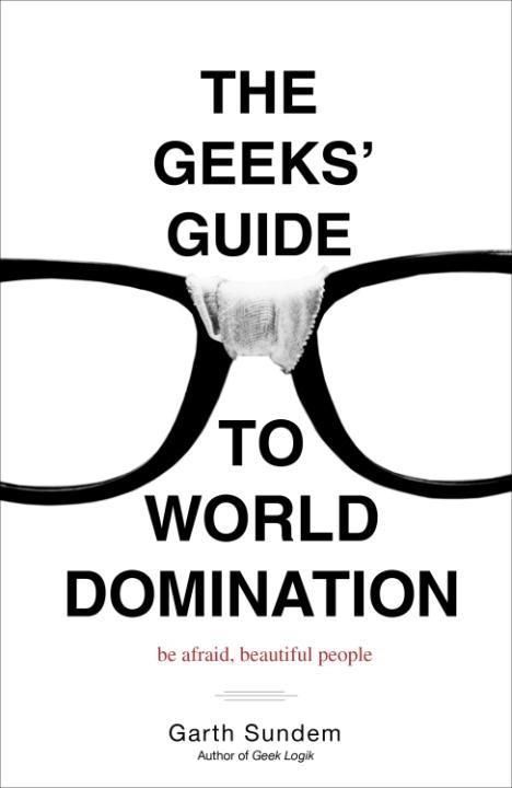 Produktbild: The Geeks' Guide to World Domination