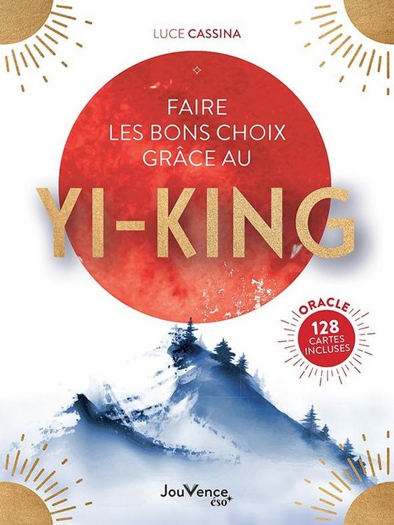 Produktbild: Faire les bons choix gr&acirc;ce au Yi-king : oracle
