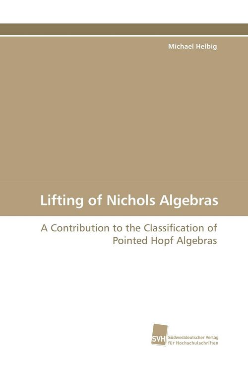 Produktbild: Lifting of Nichols Algebras