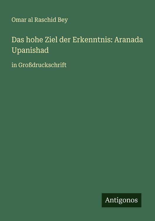 Produktbild: Das hohe Ziel der Erkenntnis: Aranada Upanishad