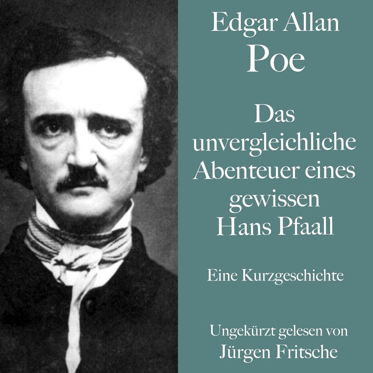 Produktbild: Edgar Allan Poe: Das unvergleichliche Abenteuer eines gewissen Hans Pfaall