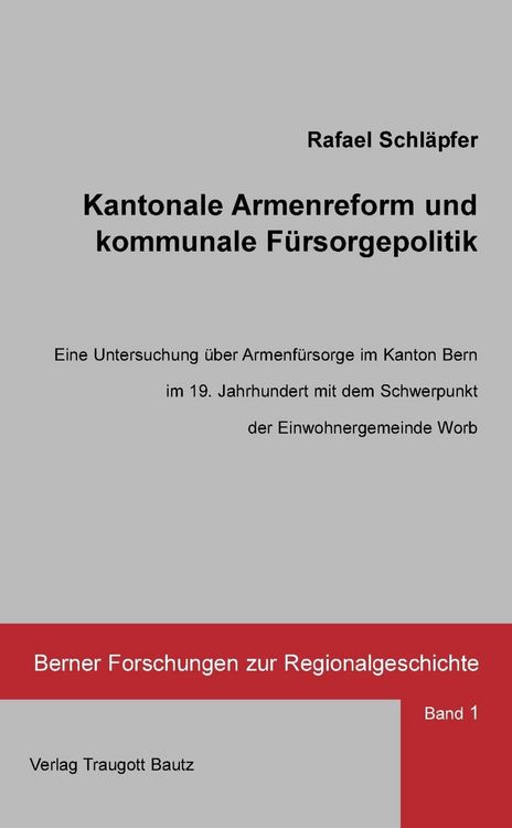 Produktbild: Kantonale Armenreform und kommunale F&uuml;rsorgepolitik