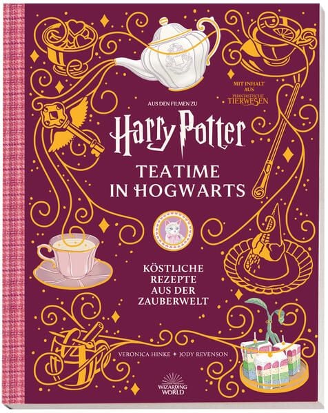 Produktbild: Aus den Filmen zu Harry Potter: Teatime in Hogwarts - K&ouml;stliche Rezepte aus der Zauberwelt