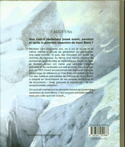 Produktbild: Mont Blanc : la v&eacute;ritable histoire de la premi&egrave;re ascension