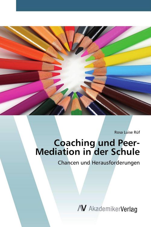 Produktbild: Coaching und Peer-Mediation in der Schule