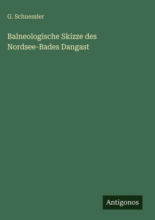Produktbild: Balneologische Skizze des Nordsee-Bades Dangast