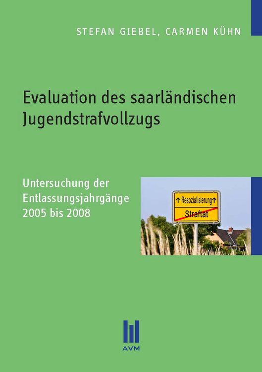 Produktbild: Evaluation des saarl&auml;ndischen Jugendstrafvollzugs