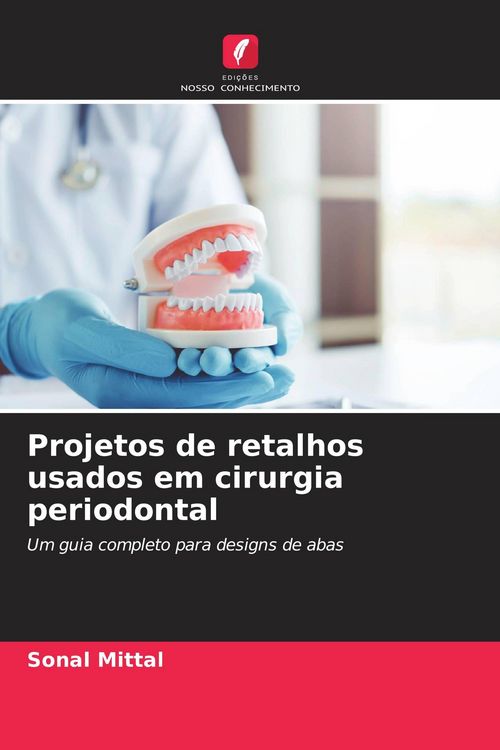 Produktbild: Projetos de retalhos usados &iquest;&iquest;em cirurgia periodontal