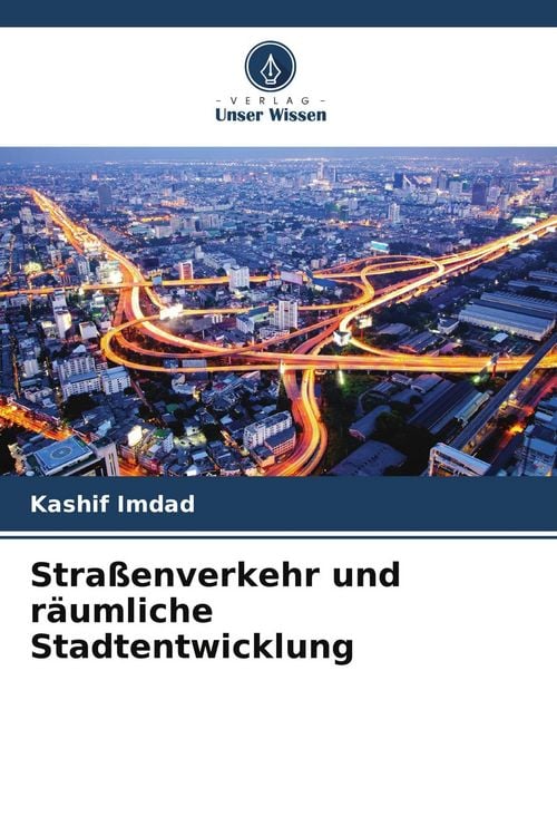 Produktbild: Stra&szlig;enverkehr und r&auml;umliche Stadtentwicklung