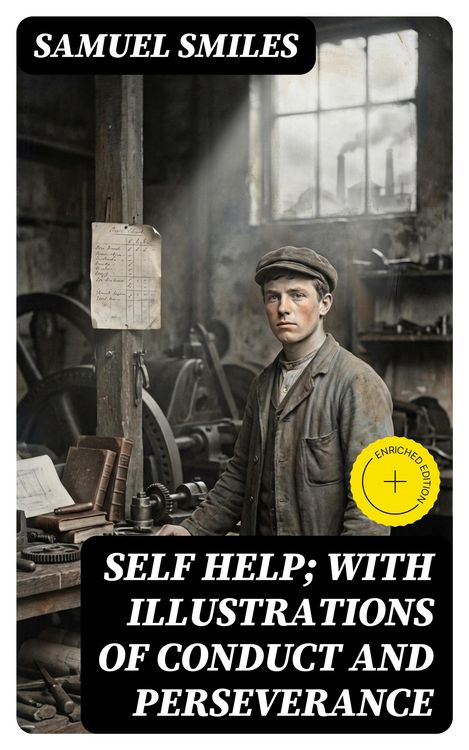 Produktbild: Self Help; with Illustrations of Conduct and Perseverance