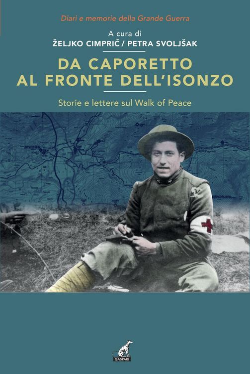 Produktbild: Da Caporetto al fronte dell'Isonzo. Storie e lettere sul Walk af Peace