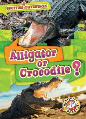 Produktbild: Alligator or Crocodile?