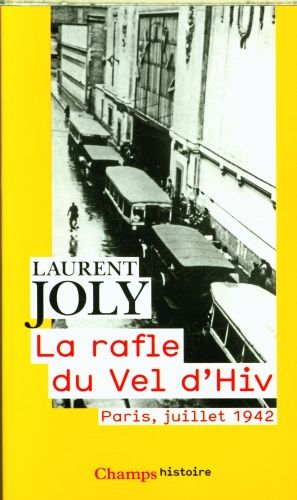 Produktbild: La rafle du Vel d'Hiv : Paris, juillet 1942