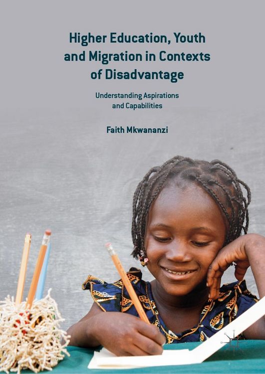 Produktbild: Higher Education, Youth and Migration in Contexts of Disadvantage
