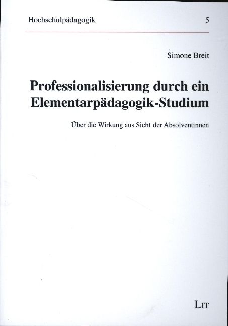 Produktbild: Breit, S: Professionalisierung durch ein Elementarp&auml;dagogik-